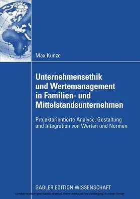 Kunze | Unternehmensethik und Wertemanagement in Familien- und Mittelstandsunternehmen | E-Book | www.sack.de