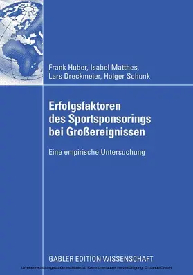 Huber / Matthes / Dreckmeier | Erfolgsfaktoren des Sportsponsorings bei Großereignissen | E-Book | www.sack.de