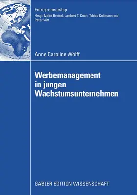 Wolff |  Werbemanagement in jungen Wachstumsunternehmen | eBook | Sack Fachmedien