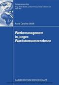 Wolff |  Werbemanagement in jungen Wachstumsunternehmen | eBook | Sack Fachmedien