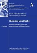 Büttner / Huber / Regier |  Phänomen Luxusmarke | eBook | Sack Fachmedien