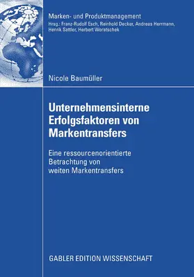 Baumüller |  Unternehmensinterne Erfolgsfaktoren von Markentransfers | eBook | Sack Fachmedien