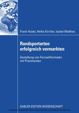 Huber / Kircher / Matthes |  Randsportarten erfolgreich vermarkten | eBook | Sack Fachmedien