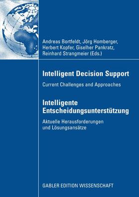 Bortfeldt / Homberger / Kopfer | Intelligent Decision Support - Intelligente Entscheidungsunterstützung | E-Book | sack.de