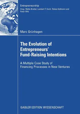 Grünhagen | The Evolution of Entrepreneurs` Fund-Raising Intentions | E-Book | www.sack.de