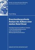 Hälsig |  Branchenübergreifende Analyse des Aufbaus einer starken Retail Brand | eBook | Sack Fachmedien