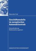 Graf |  Geschäftsmodelle im europäischen Automobilvertrieb | eBook | Sack Fachmedien
