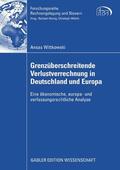 Wittkowski |  Grenzüberschreitende Verlustverrechnung in Deutschland und Europa | eBook | Sack Fachmedien