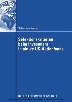 Weber |  Selektionskriterien beim Investment in aktive US-Aktienfonds | eBook | Sack Fachmedien
