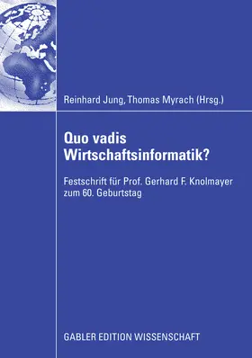 Jung / Myrach | Quo vadis Wirtschaftsinformatik? | E-Book | sack.de