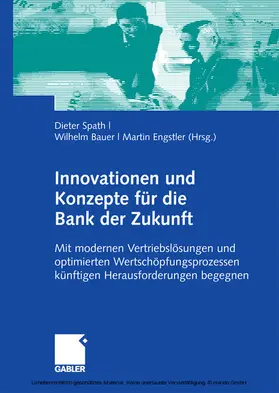 Spath / Bauer / Engstler |  Innovationen und Konzepte für die Bank der Zukunft | eBook | Sack Fachmedien