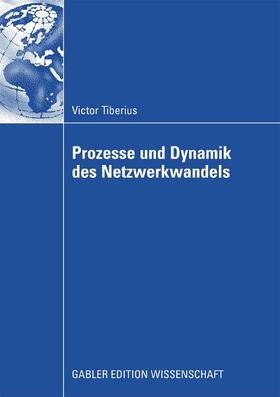 Tiberius | Prozesse und Dynamik des Netzwerkwandels | E-Book | sack.de