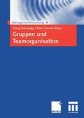 Schreyögg / Conrad |  Gruppen und Teamorganisation | eBook | Sack Fachmedien