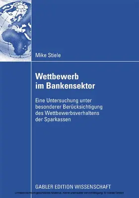 Stiele | Wettbewerb im Bankensektor | E-Book | www.sack.de