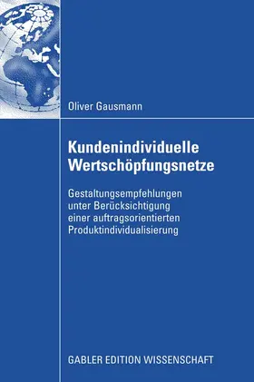 Gausmann | Kundenindividuelle Wertschöpfungsnetze | E-Book | www.sack.de