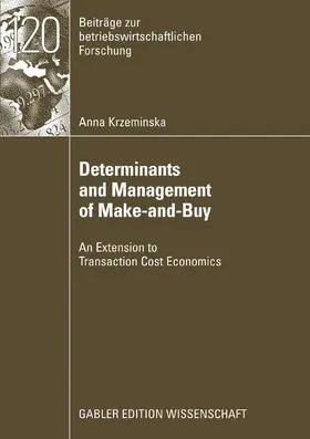 Krzeminska |  Determinants and Management of Make-and-Buy | eBook | Sack Fachmedien