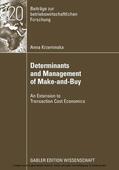 Krzeminska |  Determinants and Management of Make-and-Buy | eBook | Sack Fachmedien