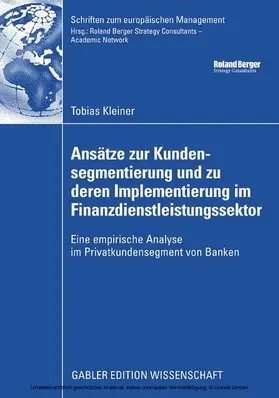 Kleiner |  Ansätze zur Kundensegmentierung und zu deren Implementierung im Finanzdienstleistungssektor | eBook | Sack Fachmedien