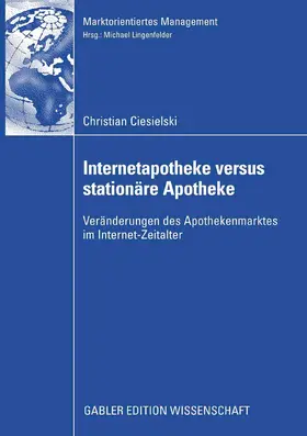 Ciesielski |  Internetapotheke versus stationäre Apotheke | eBook | Sack Fachmedien
