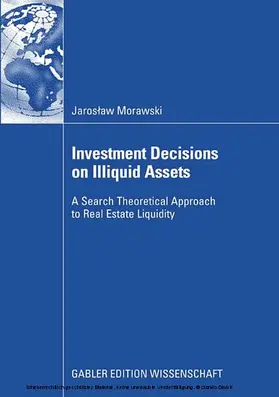 Morawski |  Investment Decisions on Illiquid Assets | eBook | Sack Fachmedien