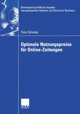 Schulze |  Optimale Nutzungspreise für Online-Zeitungen | Buch |  Sack Fachmedien