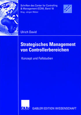 David | David, U: Strategisches Management von Controllerbereichen | Buch | 978-3-8350-0014-8 | sack.de