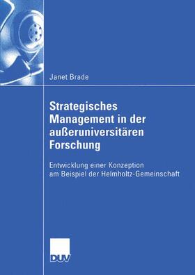 Brade | Brade, J: Strategisches Management in der außeruniversitären | Buch | 978-3-8350-0018-6 | sack.de