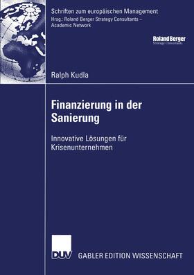 Kudla | Kudla, R: Finanzierung in der Sanierung | Buch | 978-3-8350-0025-4 | sack.de