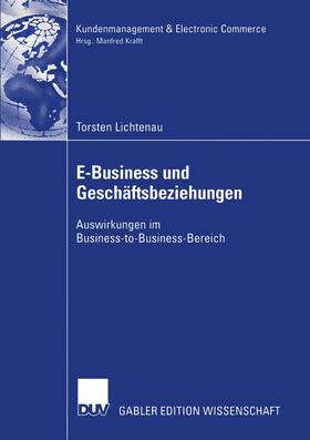 Lichtenau | Lichtenau, T: E-Business und Geschäftsbeziehungen | Buch | 978-3-8350-0030-8 | sack.de