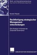 Petzold |  Petzold, K: Rechtfertigung strategischer Managemententscheid | Buch |  Sack Fachmedien