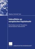Schmidt-Tank |  Indexeffekte am europäischen Kapitalmarkt | Buch |  Sack Fachmedien