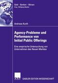Kurth |  Kurth, A: Agency-Probleme und Performance von Initial Public | Buch |  Sack Fachmedien