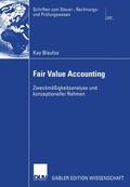 Blaufus |  Blaufus, K: Fair Value Accounting | Buch |  Sack Fachmedien