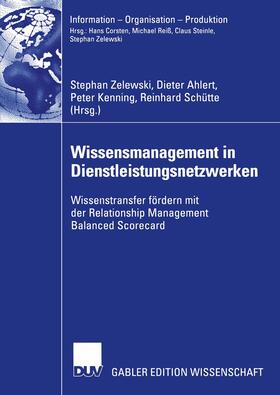 Zelewski / Ahlert / Kenning | Wissensmanagement in Dienstleistungsnetzwerken | Buch | 978-3-8350-0062-9 | sack.de