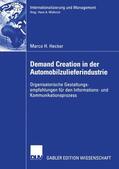 Hecker |  Hecker, M: Demand Creation in der Automobilzulieferindustrie | Buch |  Sack Fachmedien