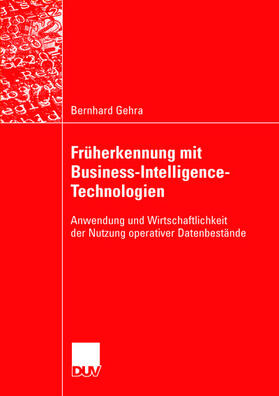 Gehra | Gehra, B: Früherkennung mit Business-Intelligence-Technologi | Buch | 978-3-8350-0114-5 | sack.de