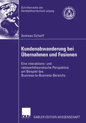 Scharff |  Kundenabwanderung bei Übernahmen und Fusionen | Buch |  Sack Fachmedien