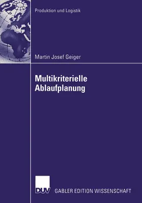 Geiger |  Multikriterielle Ablaufplanung | Buch |  Sack Fachmedien