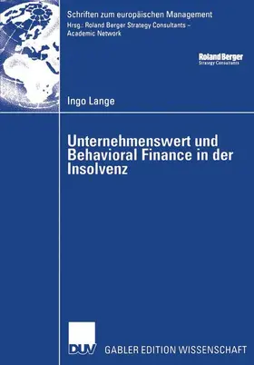 Lange |  Unternehmenswert und Behavioral Finance in der Insolvenz | Buch |  Sack Fachmedien