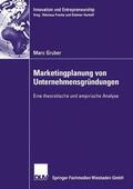 Gruber |  Gruber, M: Marketingplanung von Unternehmensgründungen | Buch |  Sack Fachmedien