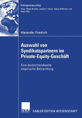 Friedrich |  Friedrich, A: Auswahl von Syndikatspartnern im Private-Equit | Buch |  Sack Fachmedien