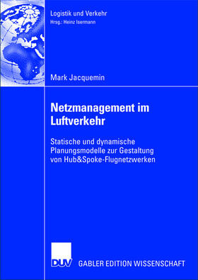 Jacquemin | Jacquemin, M: Netzmanagement im Luftverkehr | Buch | 978-3-8350-0215-9 | sack.de