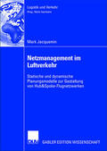 Jacquemin |  Jacquemin, M: Netzmanagement im Luftverkehr | Buch |  Sack Fachmedien
