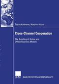 Kollmann / Häsel |  Häsel, M: Cross-Channel Cooperation | Buch |  Sack Fachmedien