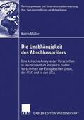 Müller |  Müller, K: Unabhängigkeit des Abschlussprüfers | Buch |  Sack Fachmedien