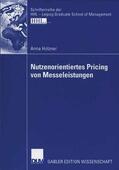 Holzner |  Holzner, A: Nutzenorientiertes Pricing von Messeleistungen | Buch |  Sack Fachmedien