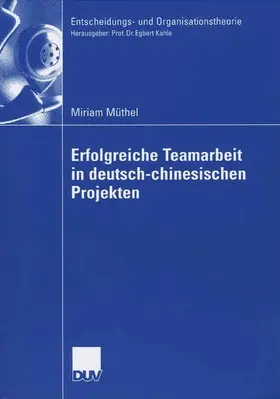 Müthel |  Erfolgreiche Teamarbeit in deutsch-chinesischen Projekten | Buch |  Sack Fachmedien