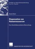 Ebert |  Ebert, D: Dispensation von Humanressourcen | Buch |  Sack Fachmedien