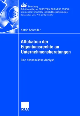 Schröder |  Allokation der Eigentumsrechte an Unternehmensberatungen | Buch |  Sack Fachmedien