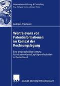 Trautwein |  Trautwein, A: Wertrelevanz von Patentinformationen im Kontex | Buch |  Sack Fachmedien
